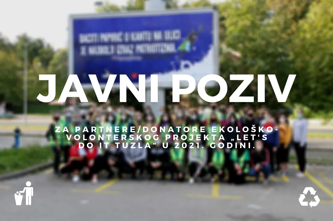 Javni poziv za partnere/donatore projekta „Let's Do It Tuzla“