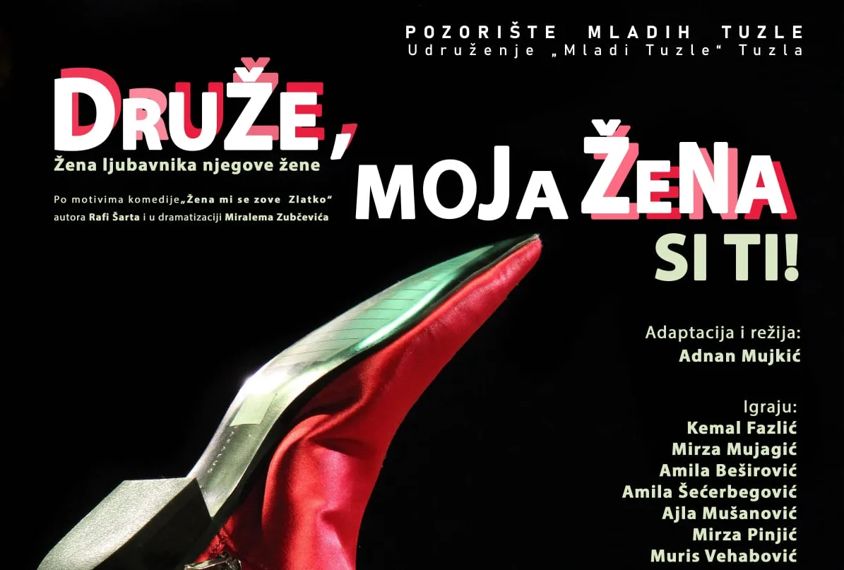 Premijerno izvođenje komedije ”Druže, moja žena si ti” u Tuzli