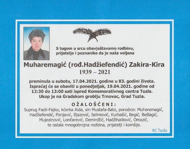 Preminula je Muharemagić Zakira - Kira
