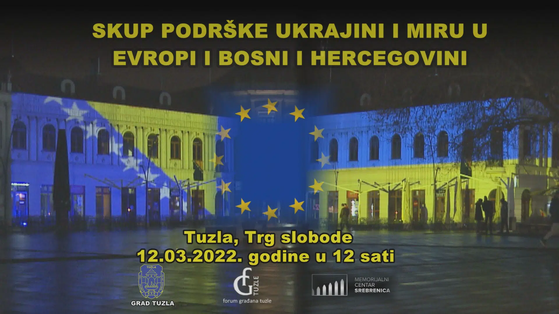 Skup podrške Ukrajini i miru u Europi:  Pokažimo snagu Tuzle, pokažimo snagu BiH