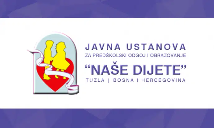 Naše dijete Tuzla objavilo oglas za prijem i upis djece u vrtiće