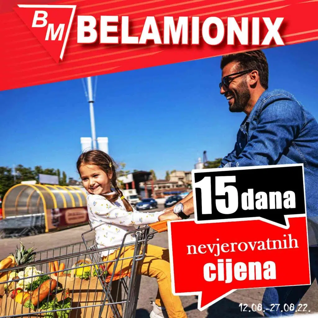 BELAMIONIX: 15 dana nevjerovatnih cijena