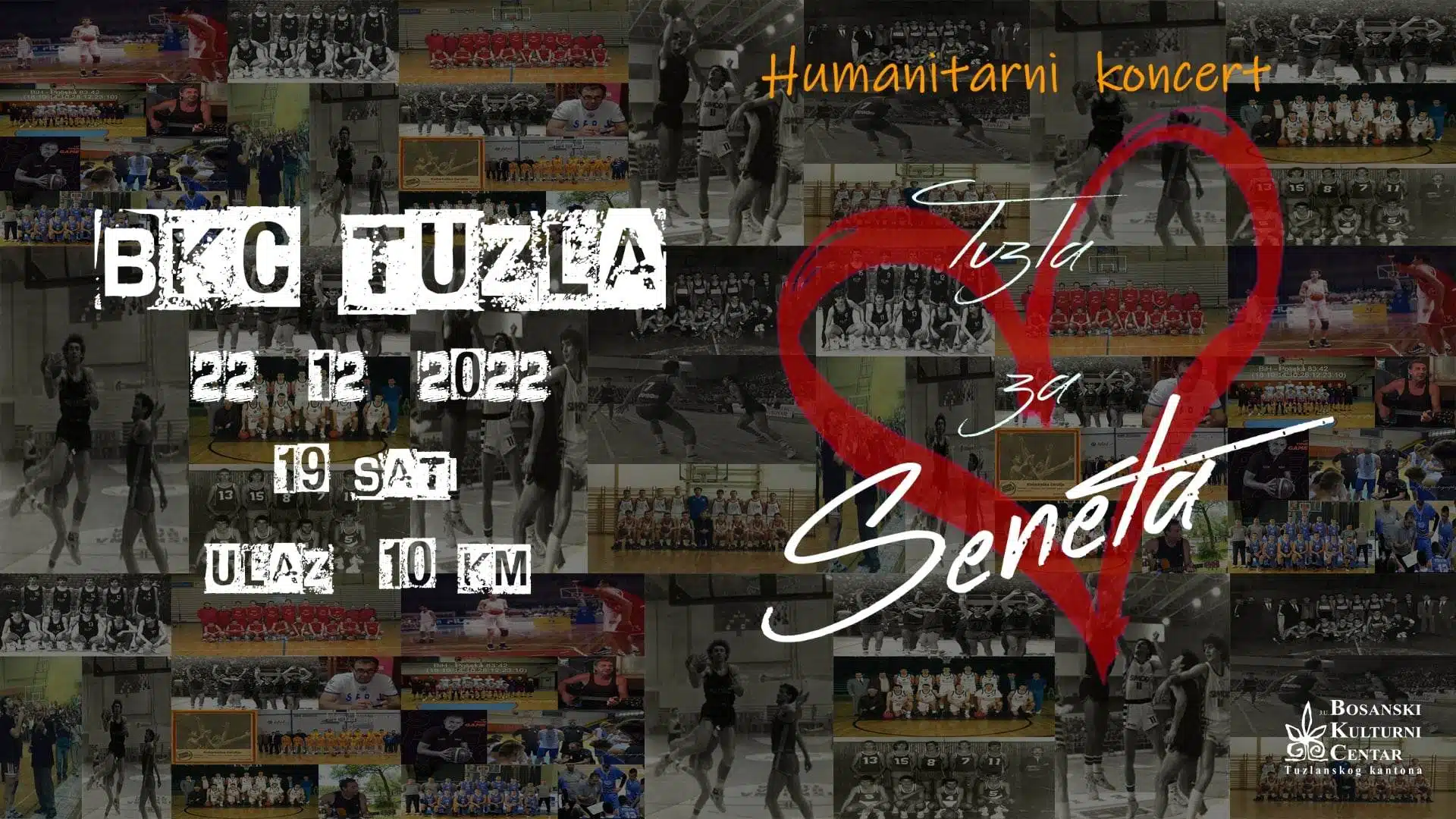 Budimo svi u tuzlanskom BKC-u : Humanitarni koncert ”Tuzla za Seneta”