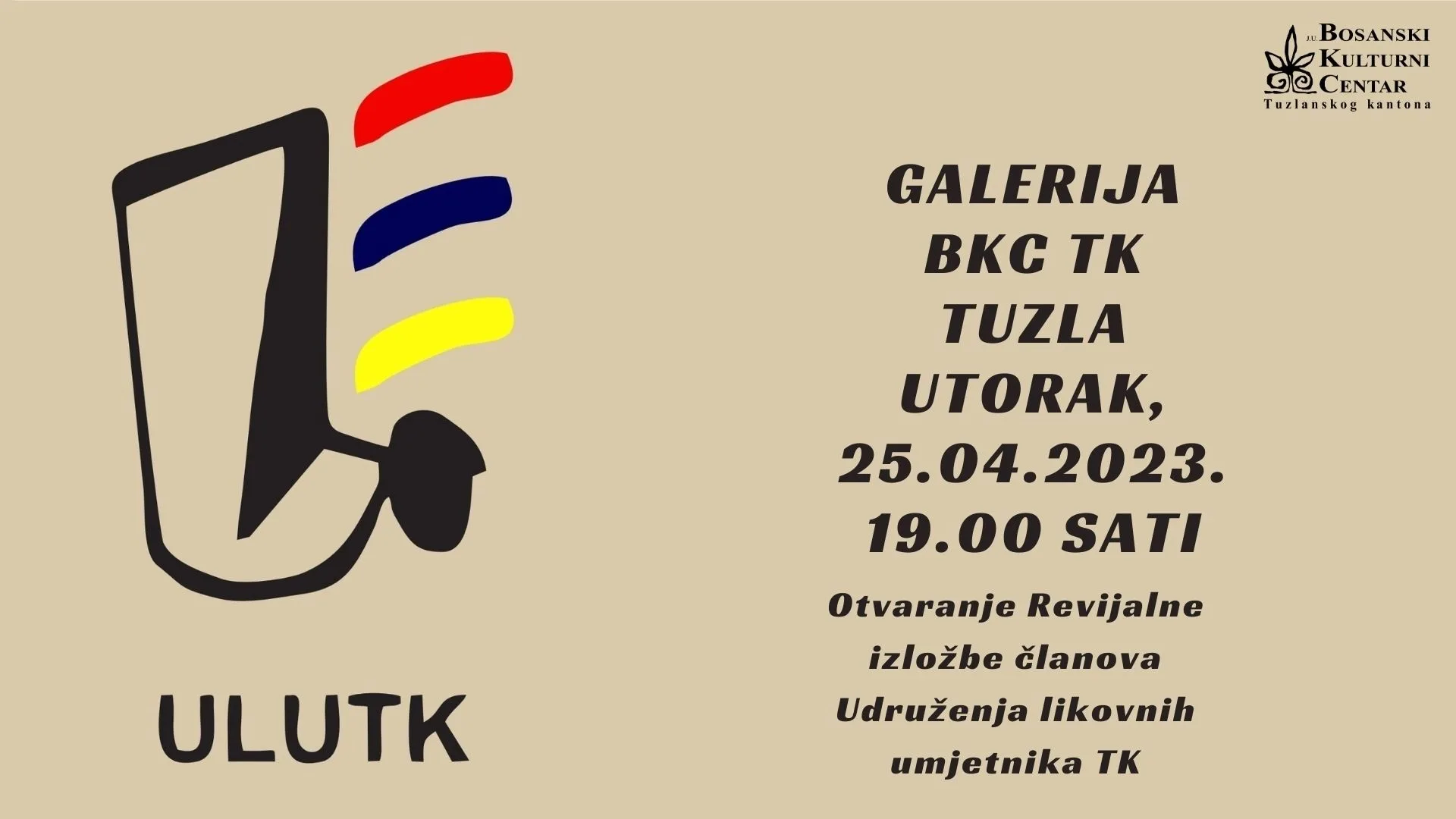 U BKC u Tuzli otvaranje Revijalne izložbe radova članova ULUTK-a