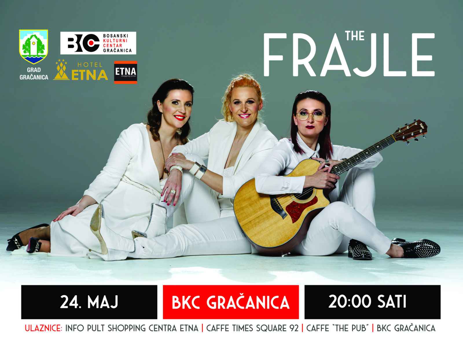 Može biti slika sljedećeg: 3 ljudi i tekst "BC KULTURNI BOSANSKI GRAČANICA HOTEL ETNA ETNA GRAD GRAČANICA FRAJLE THE 24. MAJ BKC GRAČANICA ULAZNICE: INFO PULT SHOPPING CENTRA ETNA CAFFE TIMES SQUARE 92 CAFFE "THE PUB" 20:00 SATI BKC GRAČANICA"