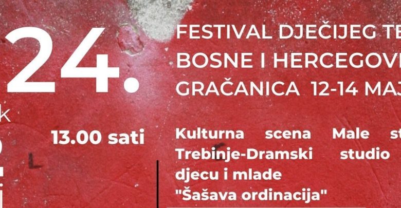 24. festival dječijeg teatra bosne i hercegovine u –