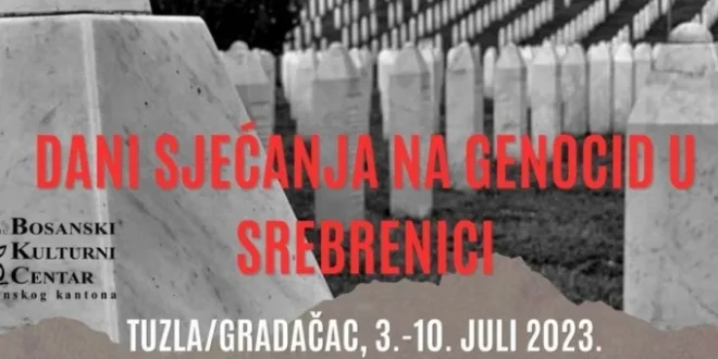 Bosanski kulturni centar u Tuzli i ove godine organizuje ‘Dane sjećanja na genocid u Srebrenici’