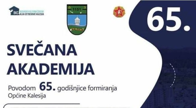 bkc: u petak, u 17 sati, svečana akademija povodom 65. godišnjice formiranja općine kalesija