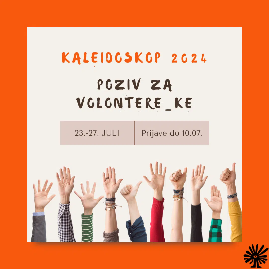 Javni poziv za volontere_ke na Kaleidoskopu 2024.