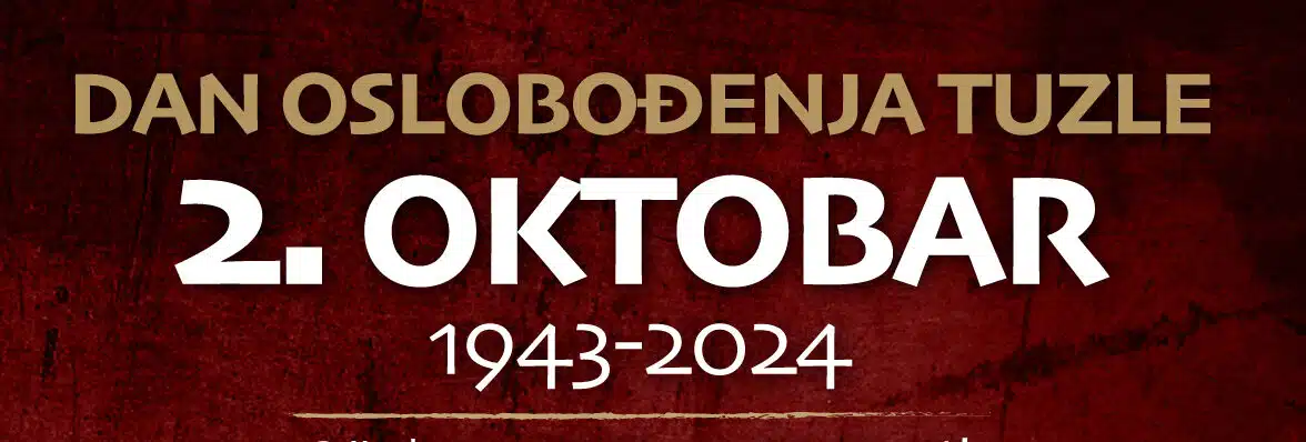Čestitka gradonačelnika i predsjedavajuće Gradskog vijeća Tuzle u povodu Drugog oktobra – Dana oslobođenja Tuzle