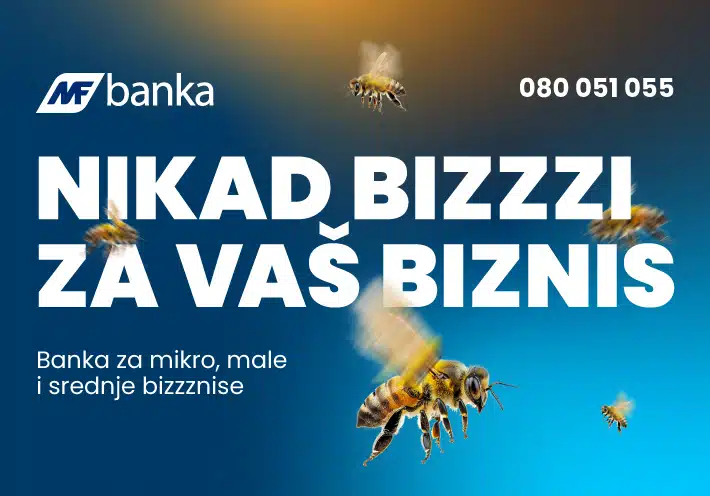 Nikad BIZZZI za vaš biznis: MF banka preduzetnike stavlja na prvo mjesto
