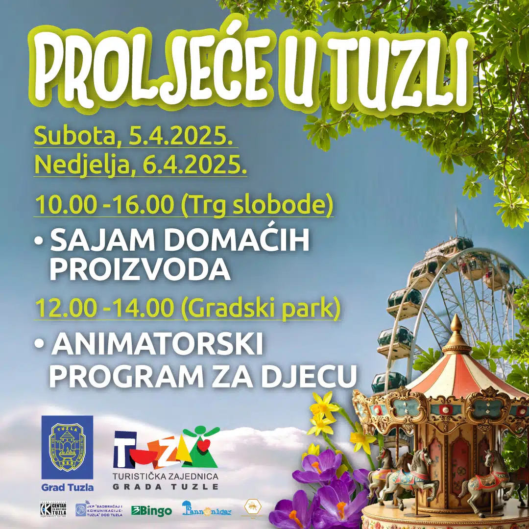 Proljeće u Tuzli – Drugi vikend pun domaćih delicija i dječije radosti!
