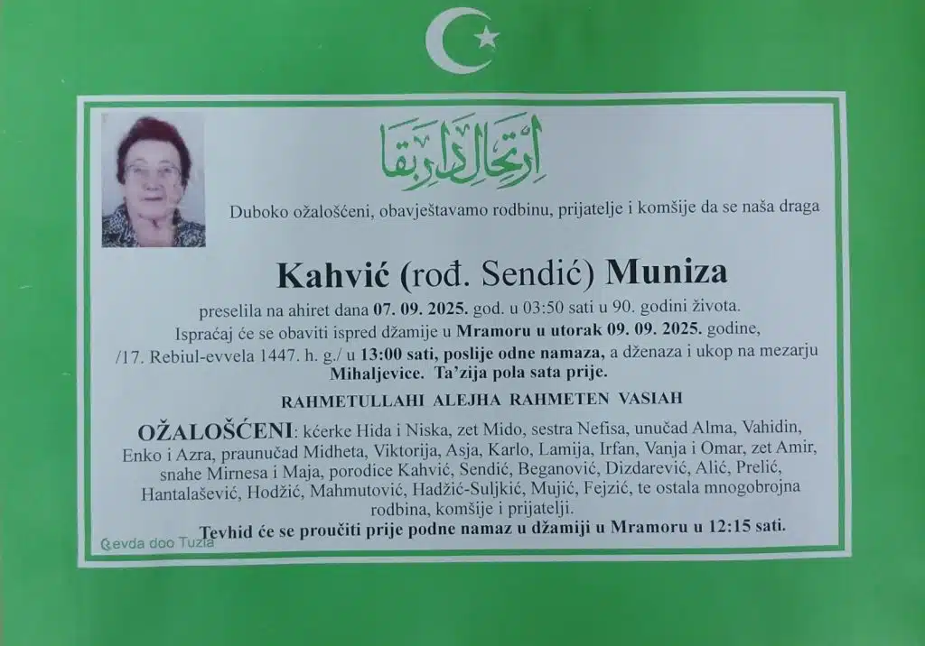 Preminula je Kahvić (rođ. Sendić) Muniza Preminula je Kahvić (rođ. Sendić) Muniza