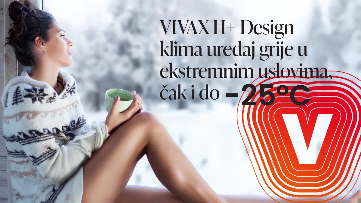 VIVAX H+ Design – grijanje koje donosi toplinu, uštedu i stil