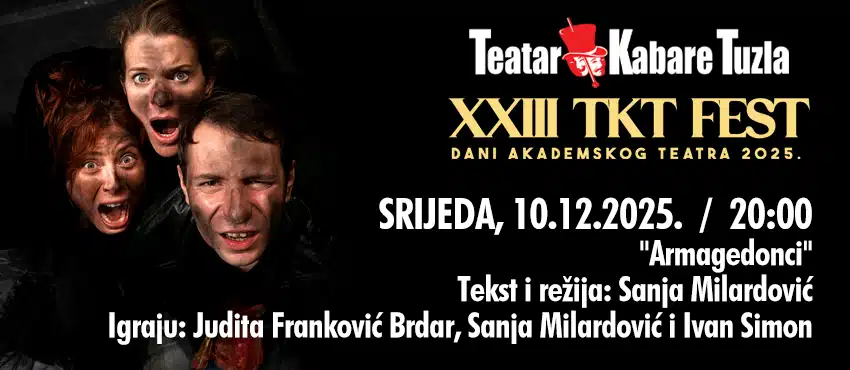 Teatar EXIT s predstavom “Armagedonci” spušta zavjesu na XXIII TKT Fest