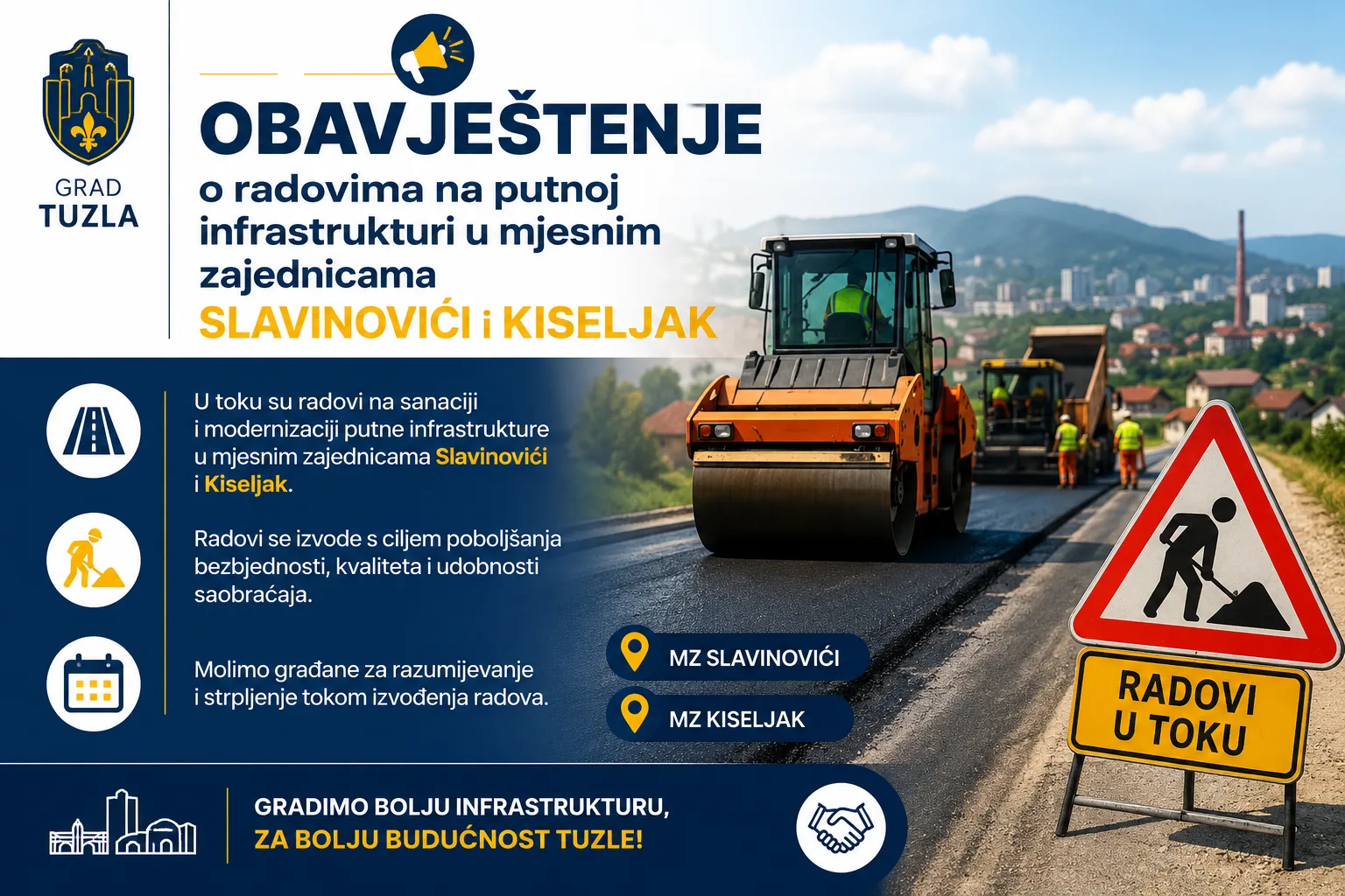 Obavještenje o radovima na putnoj infrastrukturi u mjesnim zajednicama Slavinovići i Kiseljak