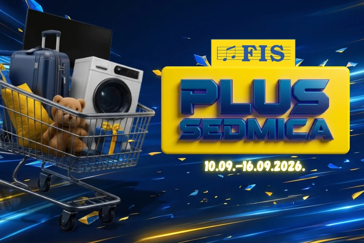 FIS Plus sedmica: Vrhunske cijene za top proizvode