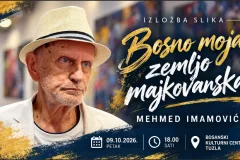 Večeras u BKC Tuzla otvaranje izložbe „Bosno moja, zemljo majkovanska“