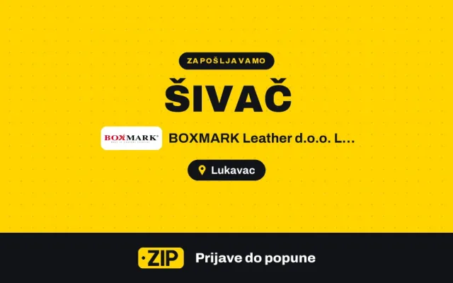 BOXMARK Leather d.o.o. Lukavac zapošljava: Šivač (Lukavac)
